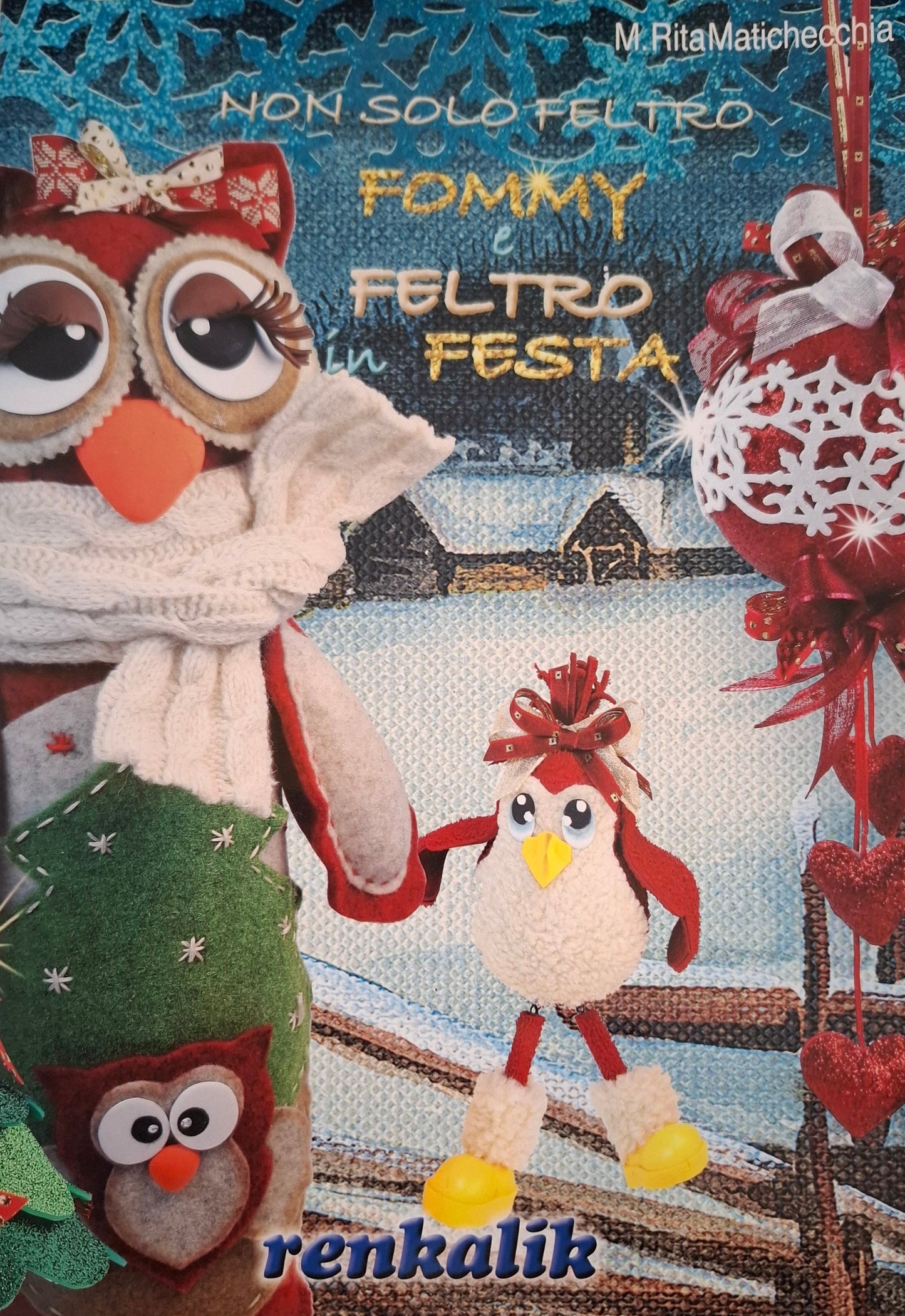 Renkalik non solo feltro in festa