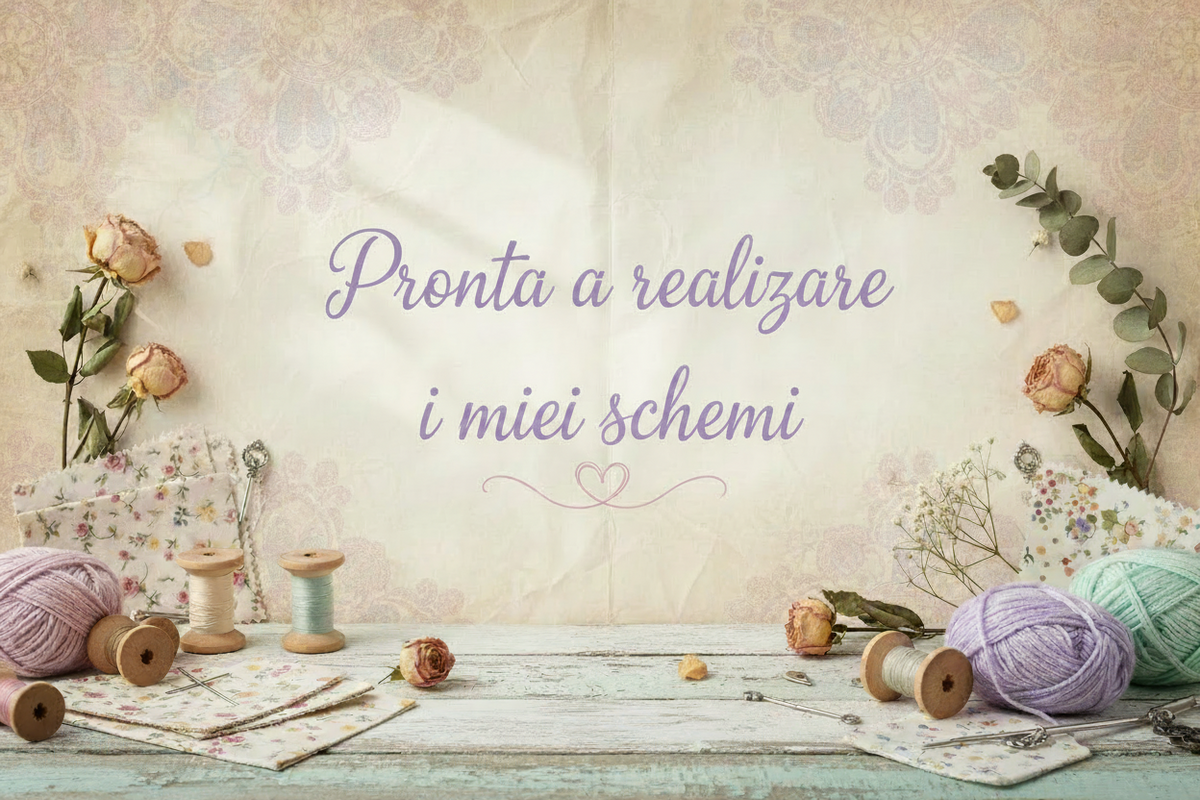 pronta a realizzare i mie schemi